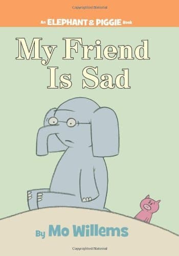 My Friend Is Sad