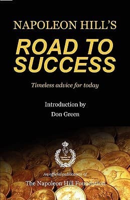Napoleon Hill's Road to Success