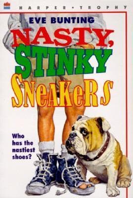 Nasty, Stinky Sneakers: A Hilariously Fun Mystery About Competition, Friendship, and Missing Sneakers for Kids