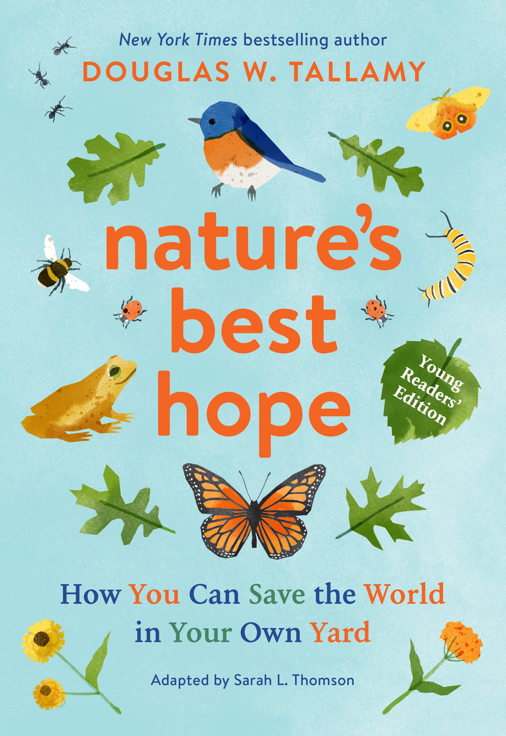 Nature's Best Hope: How You Can Save the World in Your Own Yard