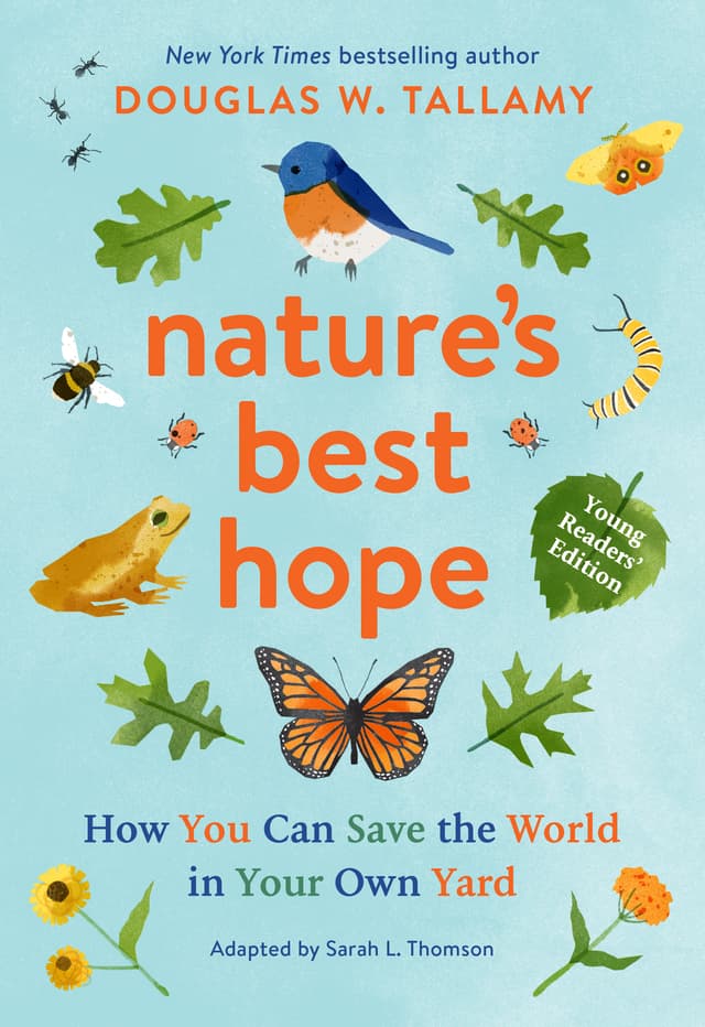 Nature's Best Hope: How You Can Save the World in Your Own Yard
