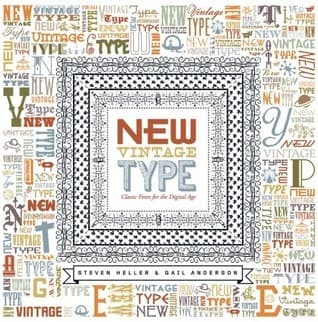 New Vintage Type: Classic Fonts for the Digital Age