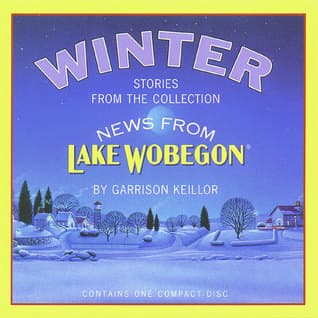 News from Lake Wobegon: Winter