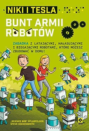 Niki i Tesla. Bunt armii robotow