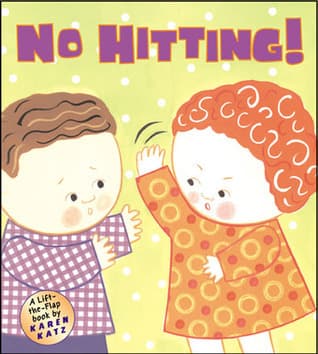 No Hitting! : A Lift-The-Flap Book