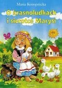 O krasnoludkach i sierotce Marysi
