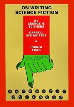 On Writing Science Fiction: The Editors Strike Back