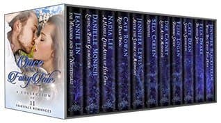 Once Upon A Fairy Tale: A Collection of 11 Fairy Tale Inspired Romances