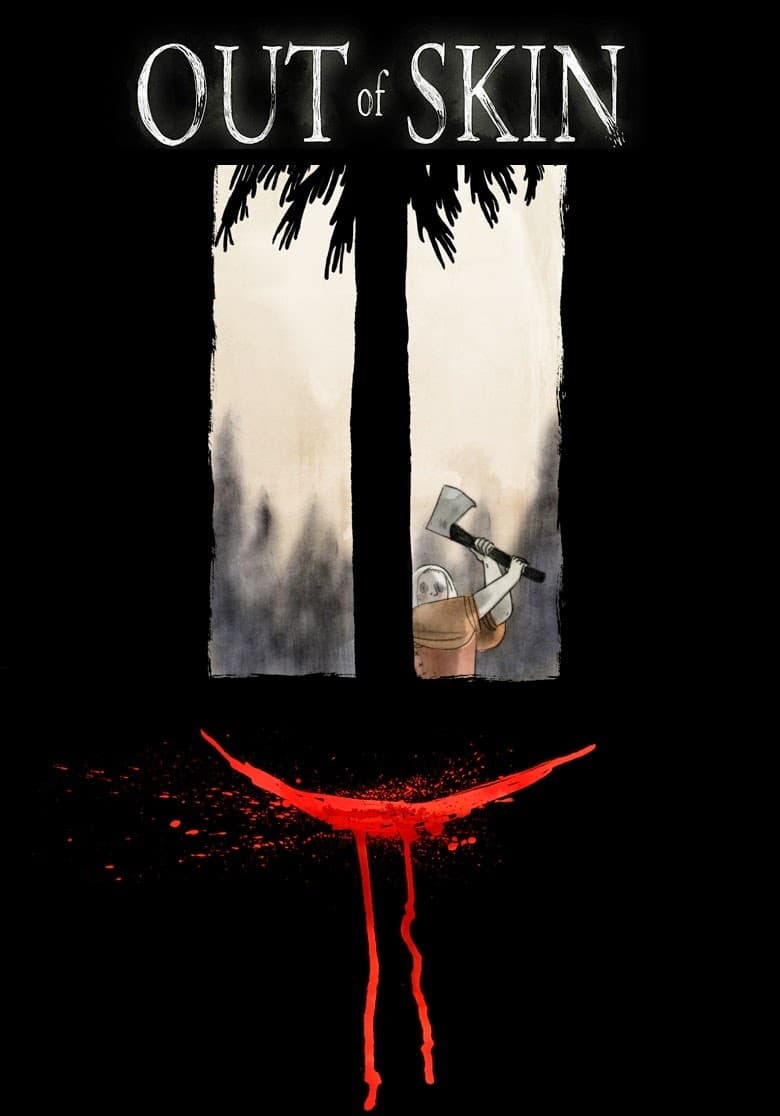 Out of Skin