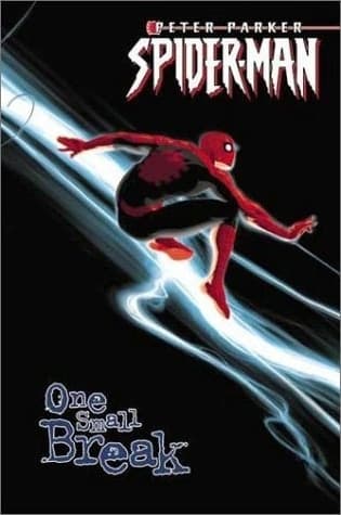 Peter Parker, Spider-Man, Vol. 2: One Small Break