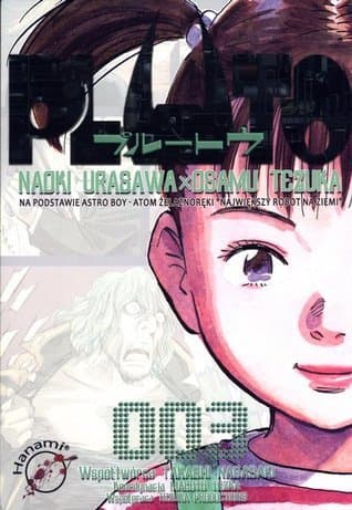PLUTO: Naoki Urasawa x Osamu Tezuka, 003