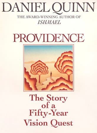 Providence: The Story of a Fifty-Year Vision Quest