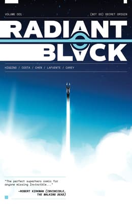 Radiant Black, Vol. 1: (Not So) Secret Origin