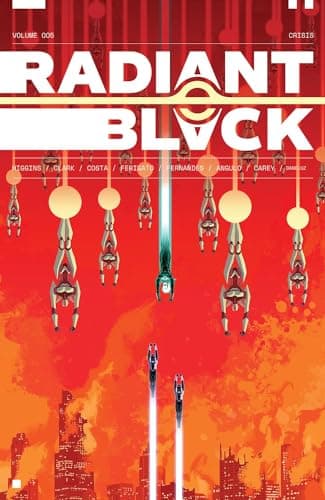 Radiant Black, Vol. 5: Crisis