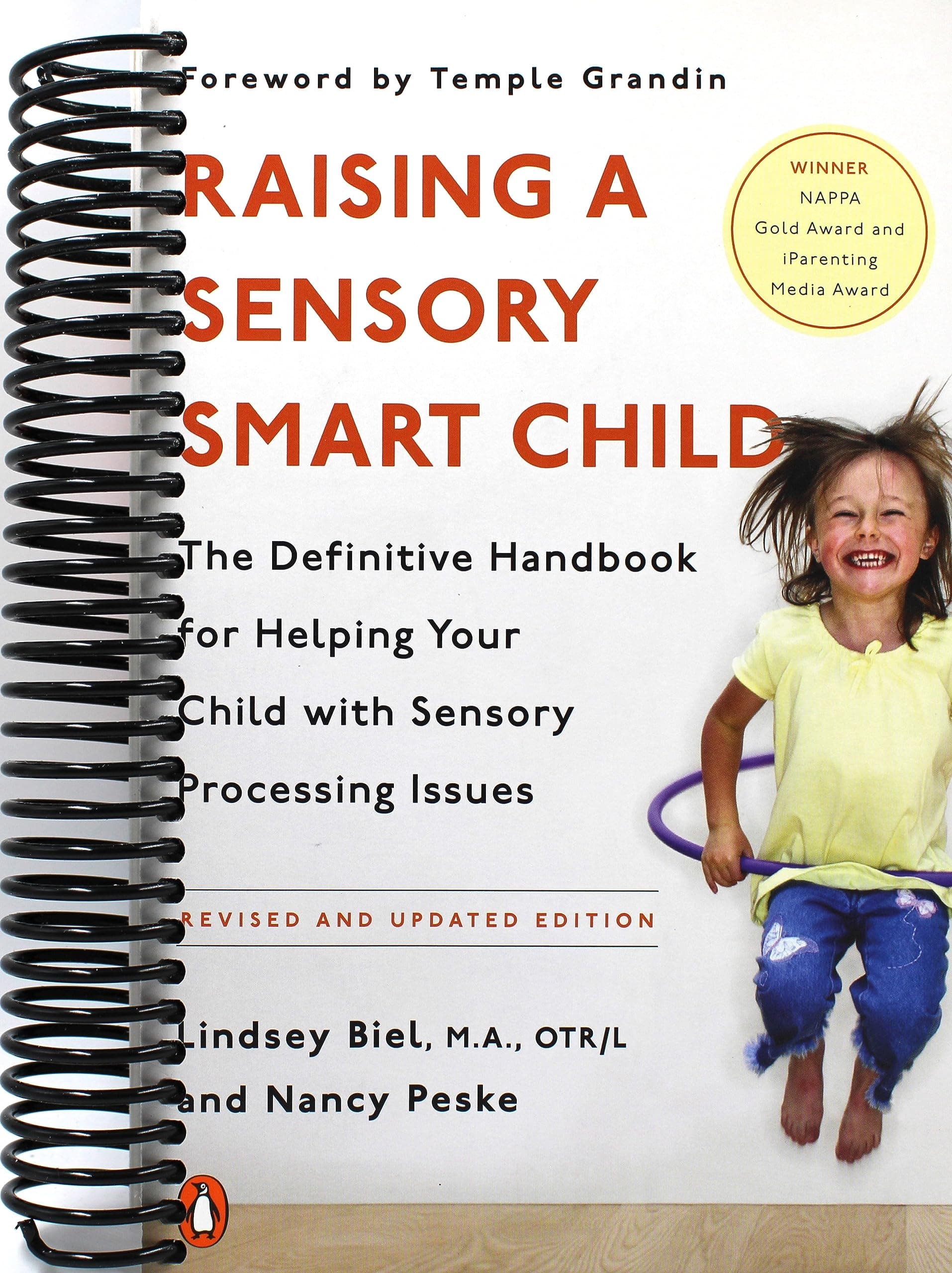Raising a Sensory Smart Child: The Definitive Handbook for Helping Your Child with Sensory Processing Issues, Revised and Updated Edition