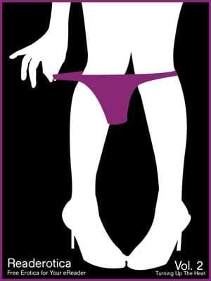 Readerotica Vol. 2: Turning up the Heat