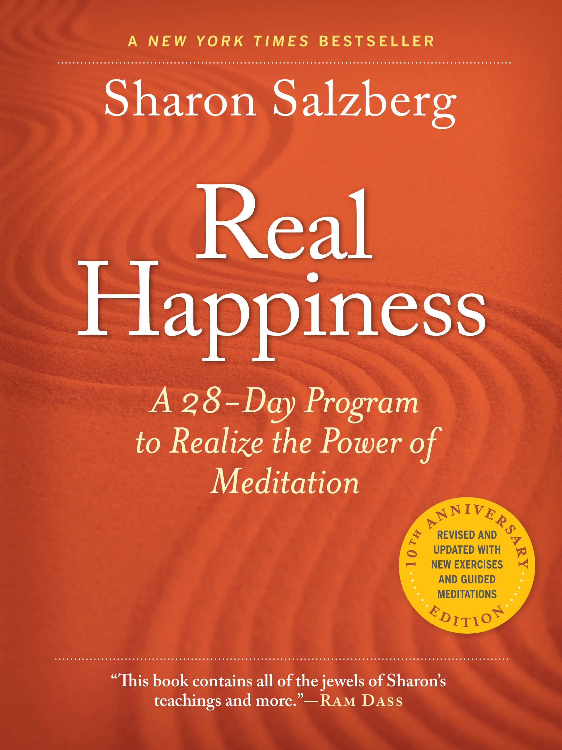Real Happiness: A 28-Day Program to Realize the Power of Meditation
