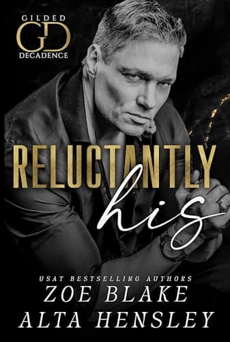 Reluctantly His