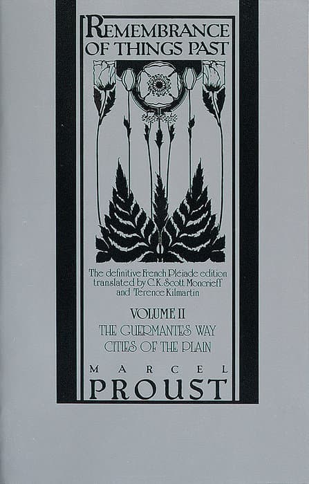 Remembrance of Things Past: Volume II - The Guermantes Way & Cities of the Plain
