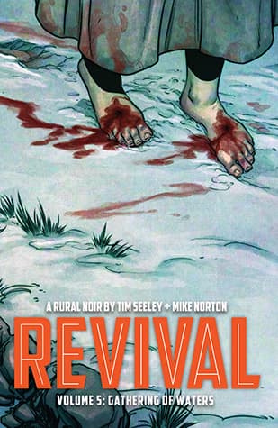 Revival, Vol. 5: Gathering Of Waters