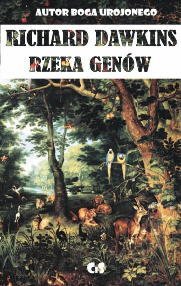 Rzeka genów: Darwinowski obraz życia
