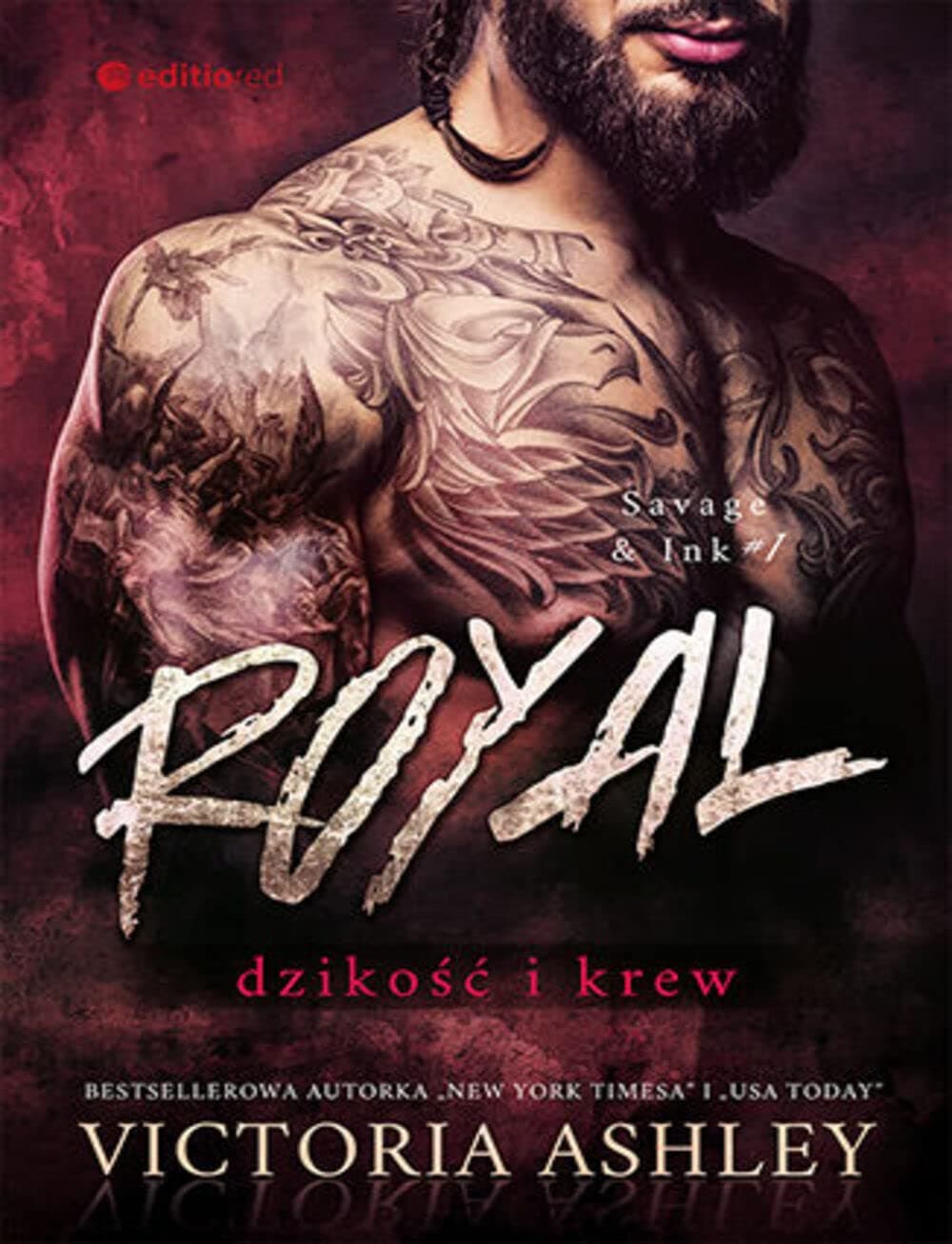 Royal. Dzikosc i krew. Savage & Ink. Tom 1