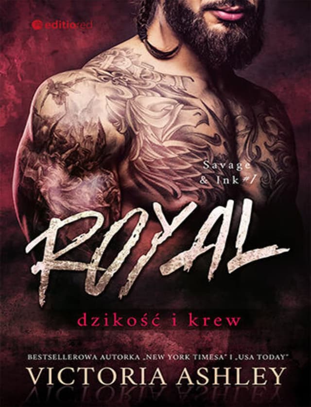 Royal. Dzikosc i krew. Savage & Ink. Tom 1