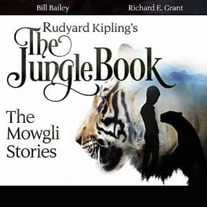 Rudyard Kipling’s The Jungle Book: The Mowgli Stories