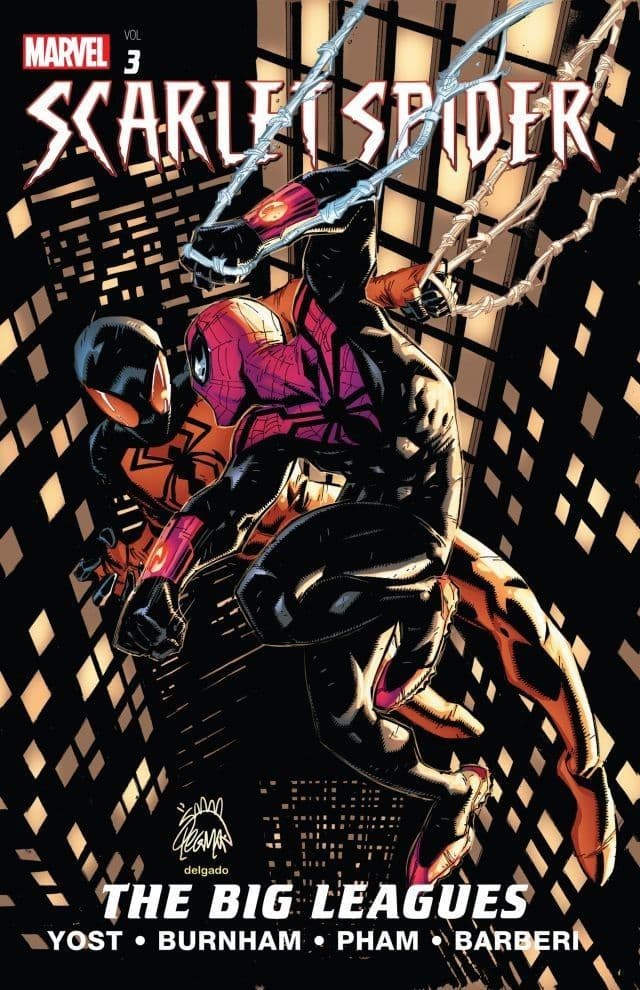 Scarlet Spider, Vol. 3: The Big Leagues