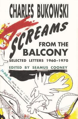 Screams From the Balcony: Selected Letters 1960-1970