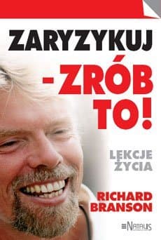 Zaryzykuj - zrób to! Lekcja życia
