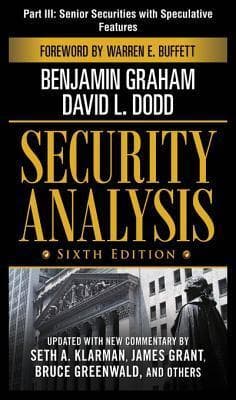 Security Analysis, Part III - Senior Securities With Speculative Features