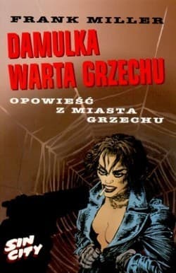 Sin City: Damulka warta grzechu (Sin City, #2)