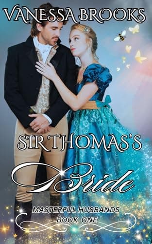 Sir Thomas's Bride : Masterful Husbands Book One
