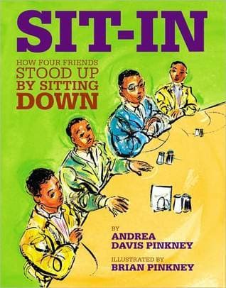 Sit-In: How Four Friends Stood Up by Sitting Down