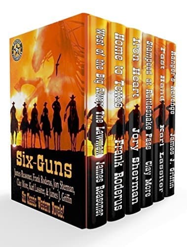 Six-Guns: Six Classic Western Novels