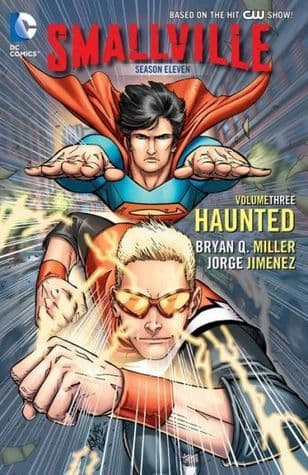 Smallville Season 11, Volume 3: Haunted
