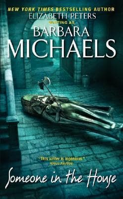 Someone in the House: A Gothic Novel of Desire, Fear, and Unearthly Passion