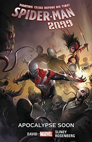 Spider-Man 2099, Vol. 6: Apocalypse Soon