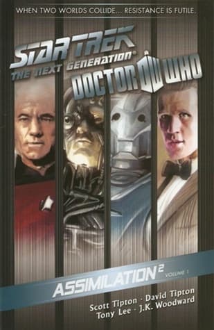 Star Trek: The Next Generation/Doctor Who: Assimilation², Volume 1