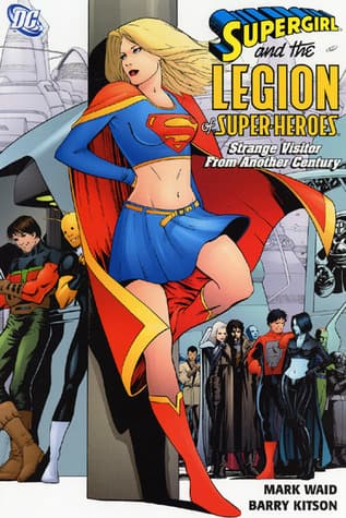Supergirl and the Legion of Super-Heroes, Vol. 3: Strange Visitor from Another Century