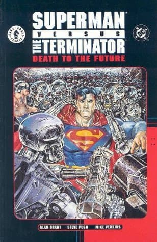 Superman vs. The Terminator: Death to the Future
