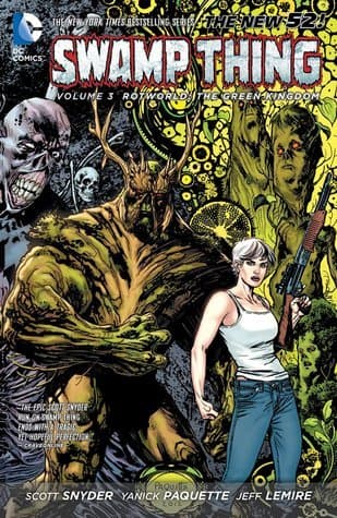 Swamp Thing, Volume 3: Rotworld: The Green Kingdom