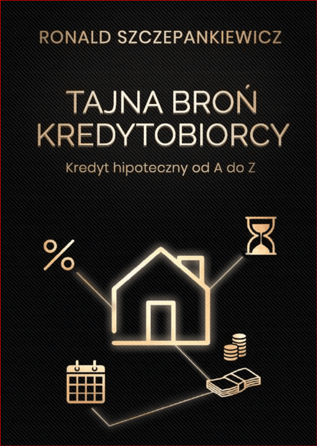 Tajna broń kredytobiorcy: kredyt hipoteczny od A do Z