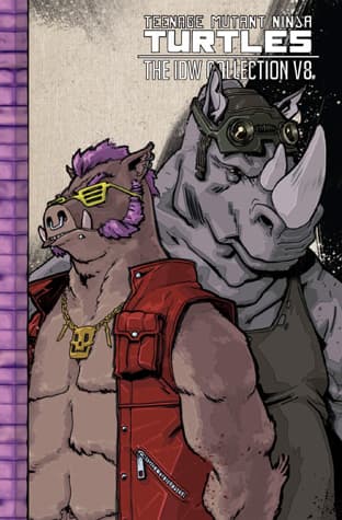Teenage Mutant Ninja Turtles: The IDW Collection, Volume 8