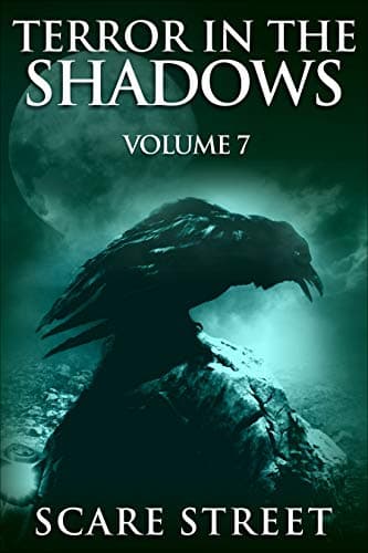 Terror in the Shadows: Volume 7