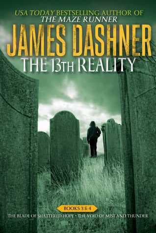 The 13th Reality: The Blade of Shattered Hope / The Void of Mist and Thunder