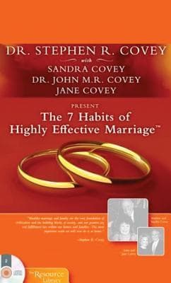 The 7 Habits of Highly Effective Marriage