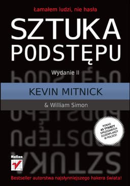 Sztuka podstępu. Łamałem ludzi, nie hasła.