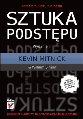Sztuka podstępu. Łamałem ludzi, nie hasła.